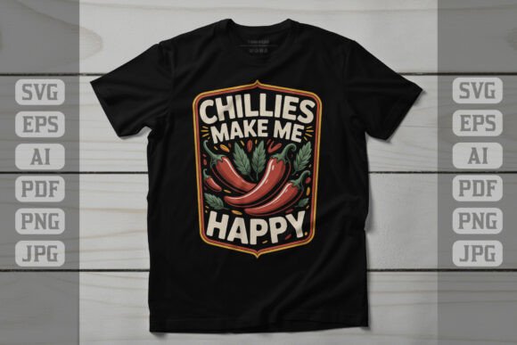 Chillies Make Me Happy T-shirt Design: Graphics for Real Crafters