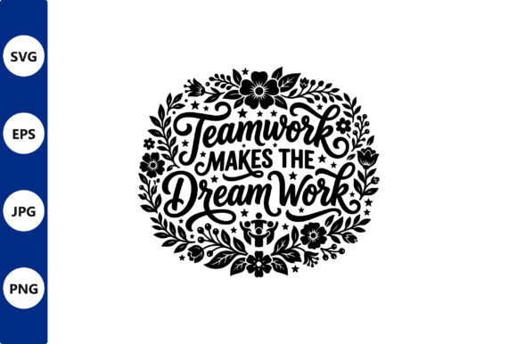 Floral Wreath with Teamwork Quote: A Graphics & Illustrations Review