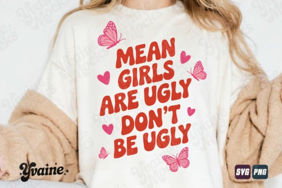 Mean Girls Ugly SVG PNG Sassy Quote Review