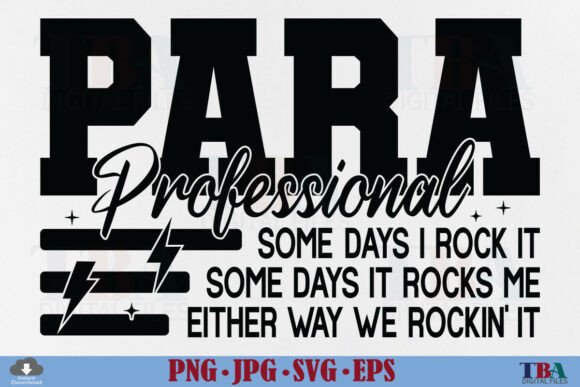 Para Svg, Funny Paraprofessional Quote Graphics for T-Shirt Designs