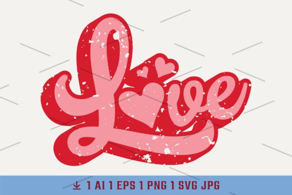 Retro Love Valentine Graphics for T-Shirt Designs