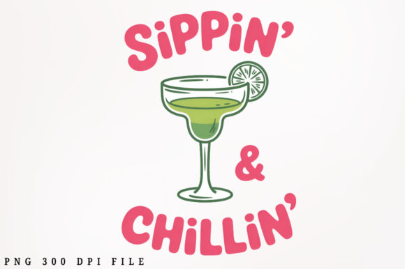 Sippin Chillin Sublimation Design Review