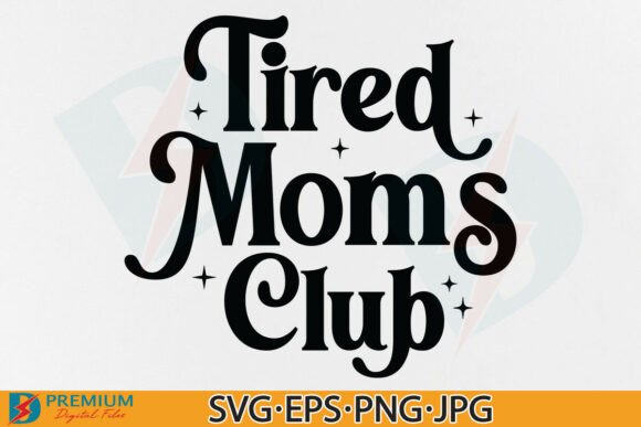 Tired Moms Club SVG, Retro Mom Quote PNG Review