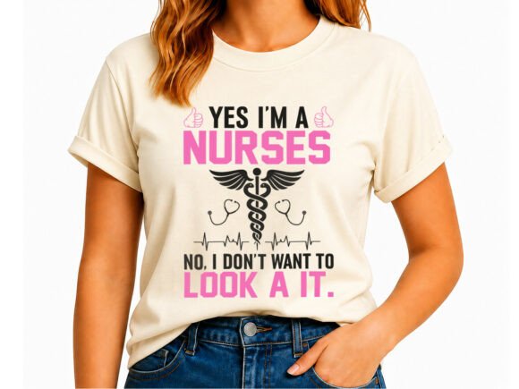 Yes I m a Nurse SVG Funny Nurse Quote Graphics for T-Shirt Designs